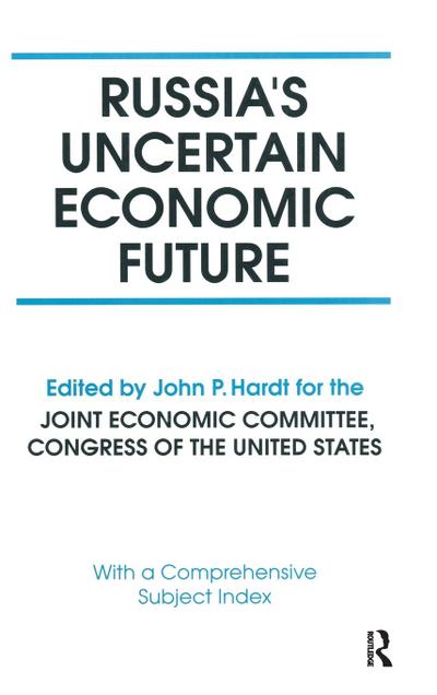 Russia’s Uncertain Economic Future