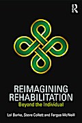 Reimagining Rehabilitation