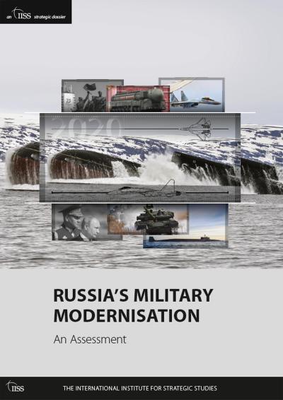 Russia’s Military Modernisation: An Assessment