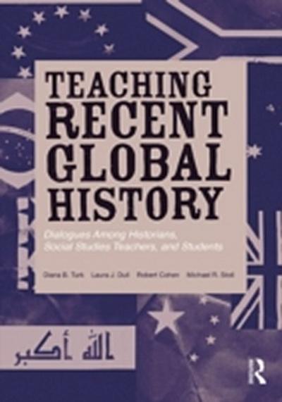 Teaching Recent Global History