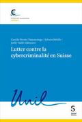 Lutter contre la cybercriminalité en Suisse