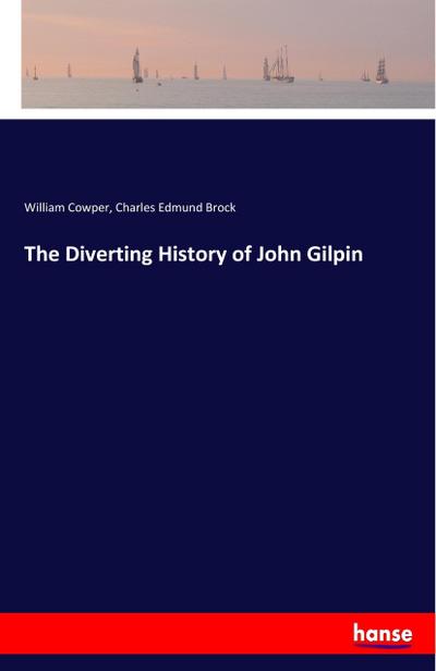 The Diverting History of John Gilpin