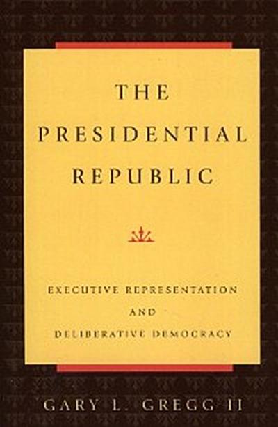 The Presidential Republic