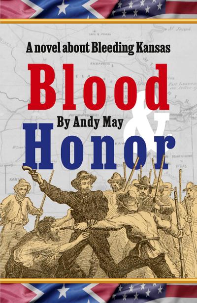Blood & Honor, a novel about Bleeding Kansas