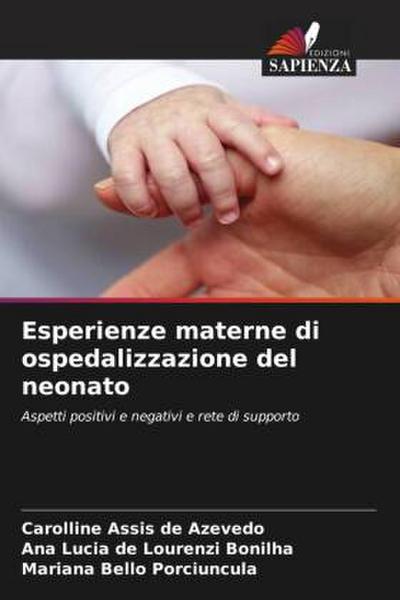 Esperienze materne di ospedalizzazione del neonato