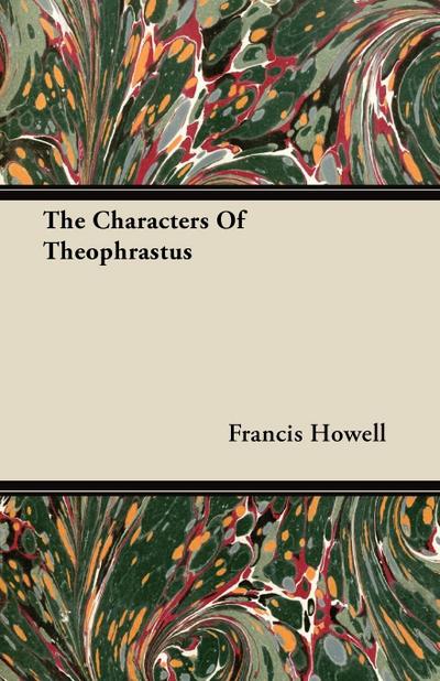 The Characters of Theophrastus