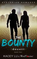 The Bounty - Deceit (Book 4) Dystopian Romance