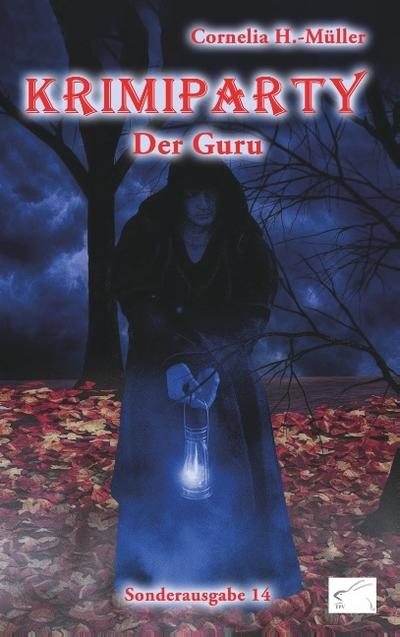 Krimiparty Sonderausgabe 14: Der Guru