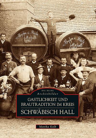 Gastlichkeit und Brautradition im Kreis Schwäbisch Hall