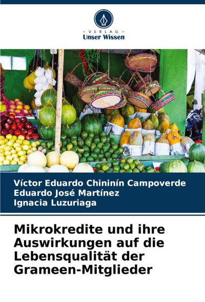 Mikrokredite und ihre Auswirkungen auf die Lebensqualität der Grameen-Mitglieder