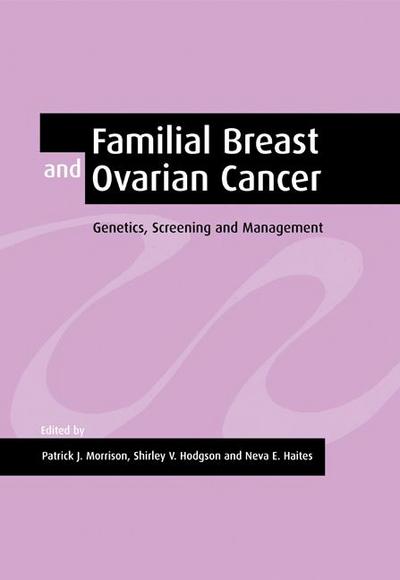 Familial Breast and Ovarian Cancer