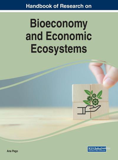 Handbook of Research on Bioeconomy and Economic Ecosystems