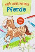 Magic Paper Malbuch:Pferde