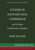 Studies in "Ragnar’s Saga Lodbrokar" and Its Major Scandinavian Analogues