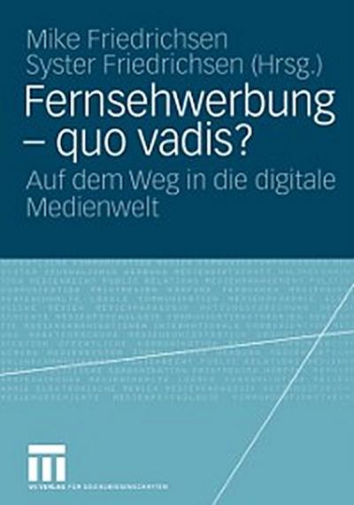 Fernsehwerbung — quo vadis?