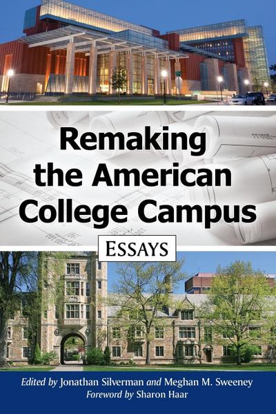 Remaking the American College Campus