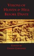 Visions of Heaven & Hell before Dante