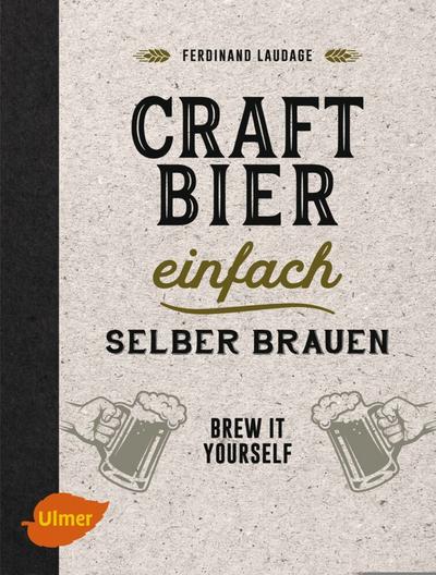 Craft-Bier einfach selber brauen 