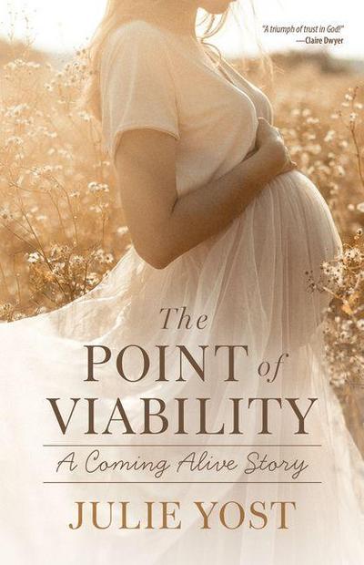 The Point of Viability