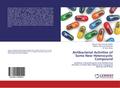 Antibacterial Activities of Some New Heterocyclic 