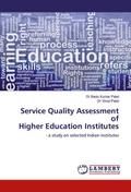 Service Quality Assessment of Higher Education Ins