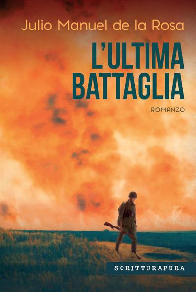 L’ ultima battaglia