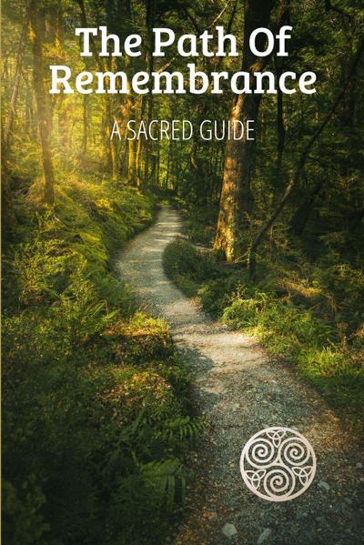 The Path of Remembrance