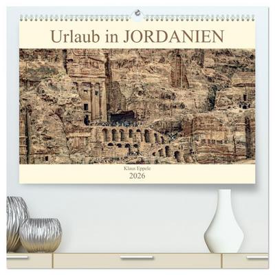 Urlaub in JORDANIEN (hochwertiger Premium Wandkalender 2026 DIN A2 quer), Kunstdruck in Hochglanz