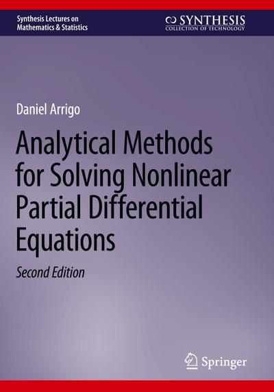 Analytical Methods for Solving Nonlinear Partial Differential Equations