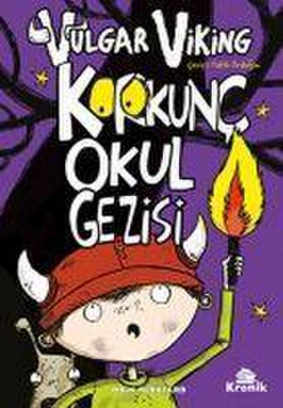 Korkunc Okul Gezisi - Vulgar Viking 3