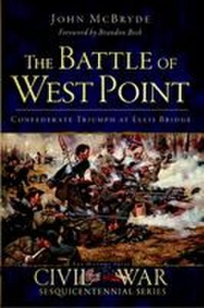 The Battle of West Point