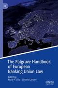 The Palgrave Handbook of European Banking Union La