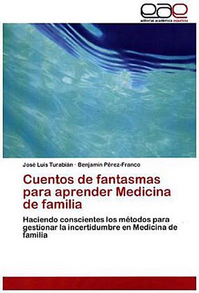 Cuentos de fantasmas para aprender Medicina de familia