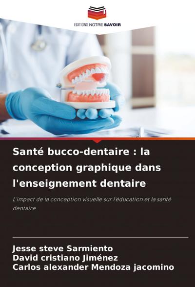 Santé bucco-dentaire : la conception graphique dans l’enseignement dentaire