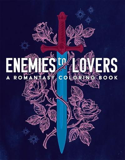 Enemies to Lovers: A Romantasy Coloring Book