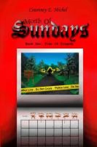 Month of Sundays, Book One