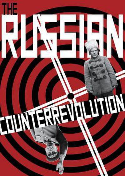 Crimethinc: Russian Counterrevolution