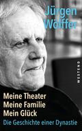 Meine Theater, meine Familie, mein Glück