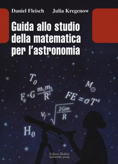 Fleisch, D: Guida allo studio della matematica e dell’astron