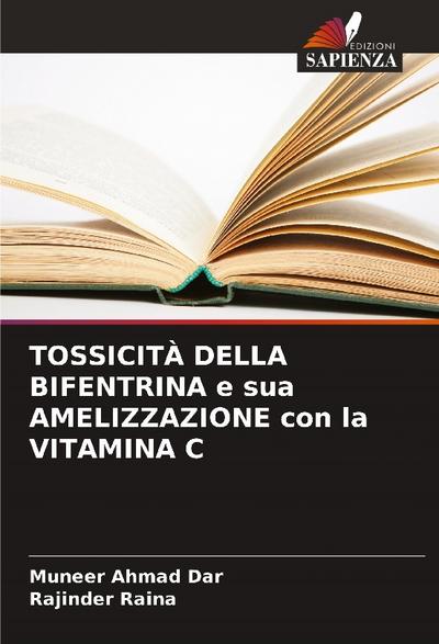 TOSSICITÀ DELLA BIFENTRINA e sua AMELIZZAZIONE con la VITAMINA C