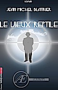 Le vieux reptile