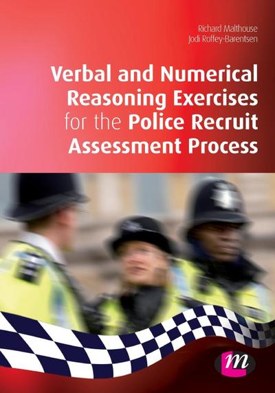 Verbal and Numerical Reasoning Exercises for the Police Recruit Assessment Process