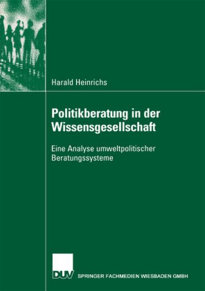 Politikberatung in der Wissensgesellschaft