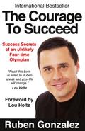 The Courage to Succeed