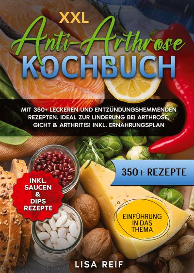 XXL Anti-Arthrose Kochbuch