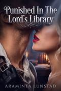 Punished In The Lord’s Library