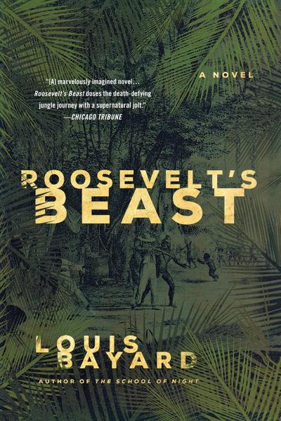 ROOSEVELT’S BEAST