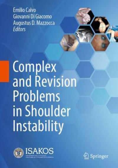 Complex and Revision Problems in Shoulder Instability