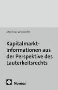 Kapitalmarktinformationen aus der Perspektive des Lauterkeitsrechts