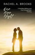 One More Night:  A Wedding Mishap and One Unforgettable Evening (Heartstrings of Lakeshore: Stories of Friendship and Love, #5)